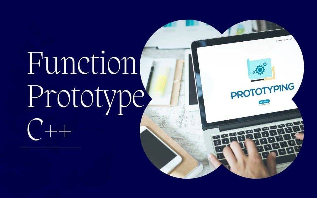Understanding Function Prototype in C++