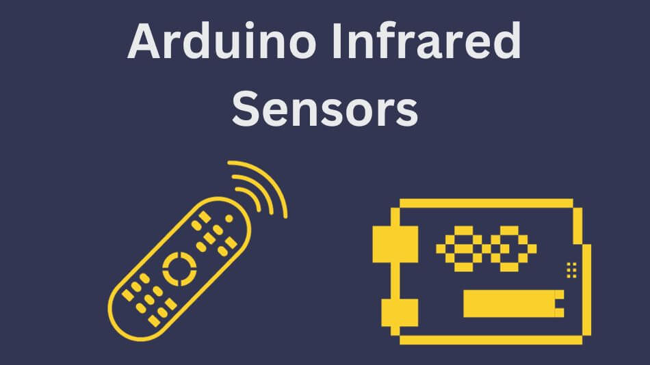Harnessing the Power of Arduino Infrared Sensors: Illuminating Possibilities