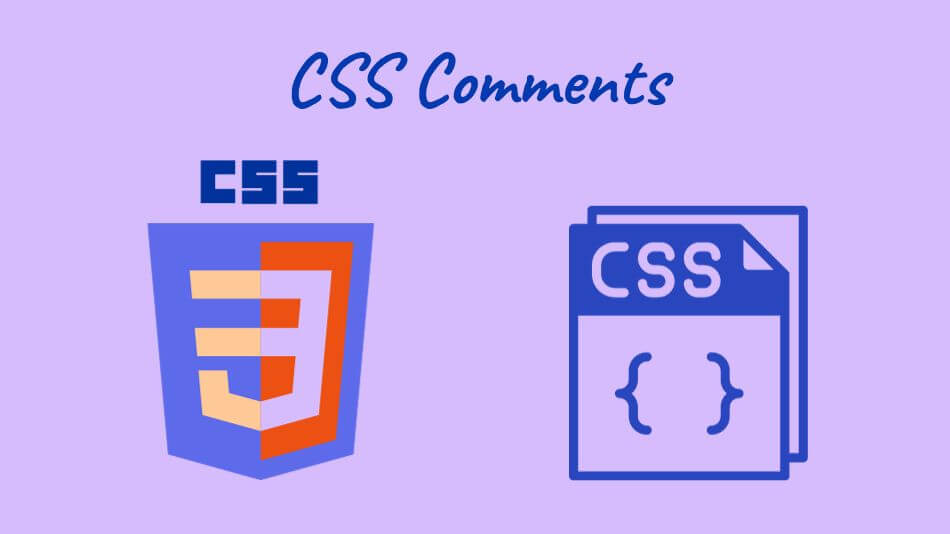 CSS Comments: A Comprehensive Guide