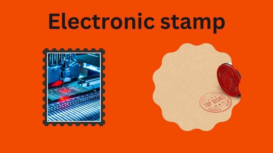 Unlocking the Potential of Electronic Stamps: Revolutionizing Document Authentication