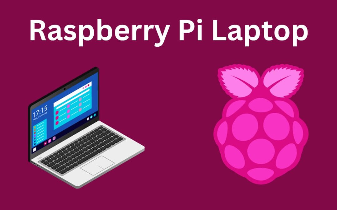 The Raspberry Pi Laptop Revolution: the Potential of Portable Computing
