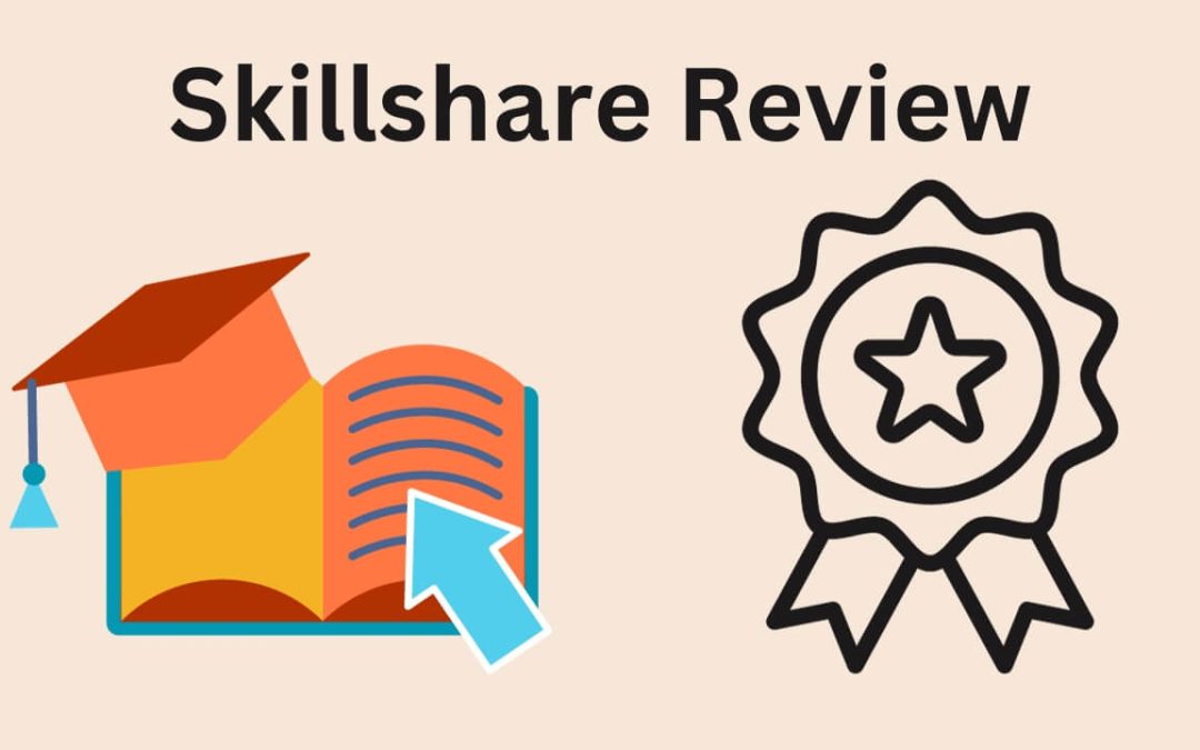   Skillshare Review: Comprehensive Guide